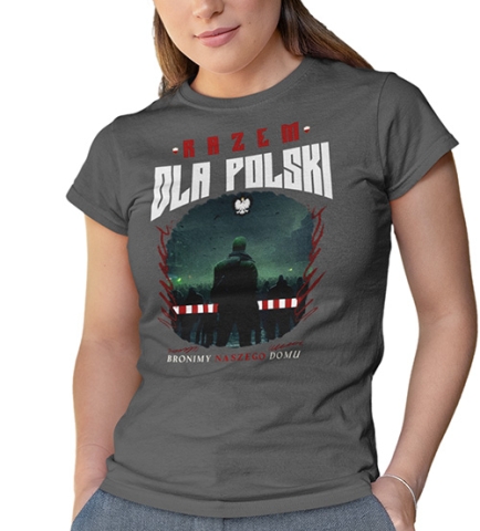 KOSZULKA DAMSKA PATRIOTYCZNI RAZEM DLA POLSKI